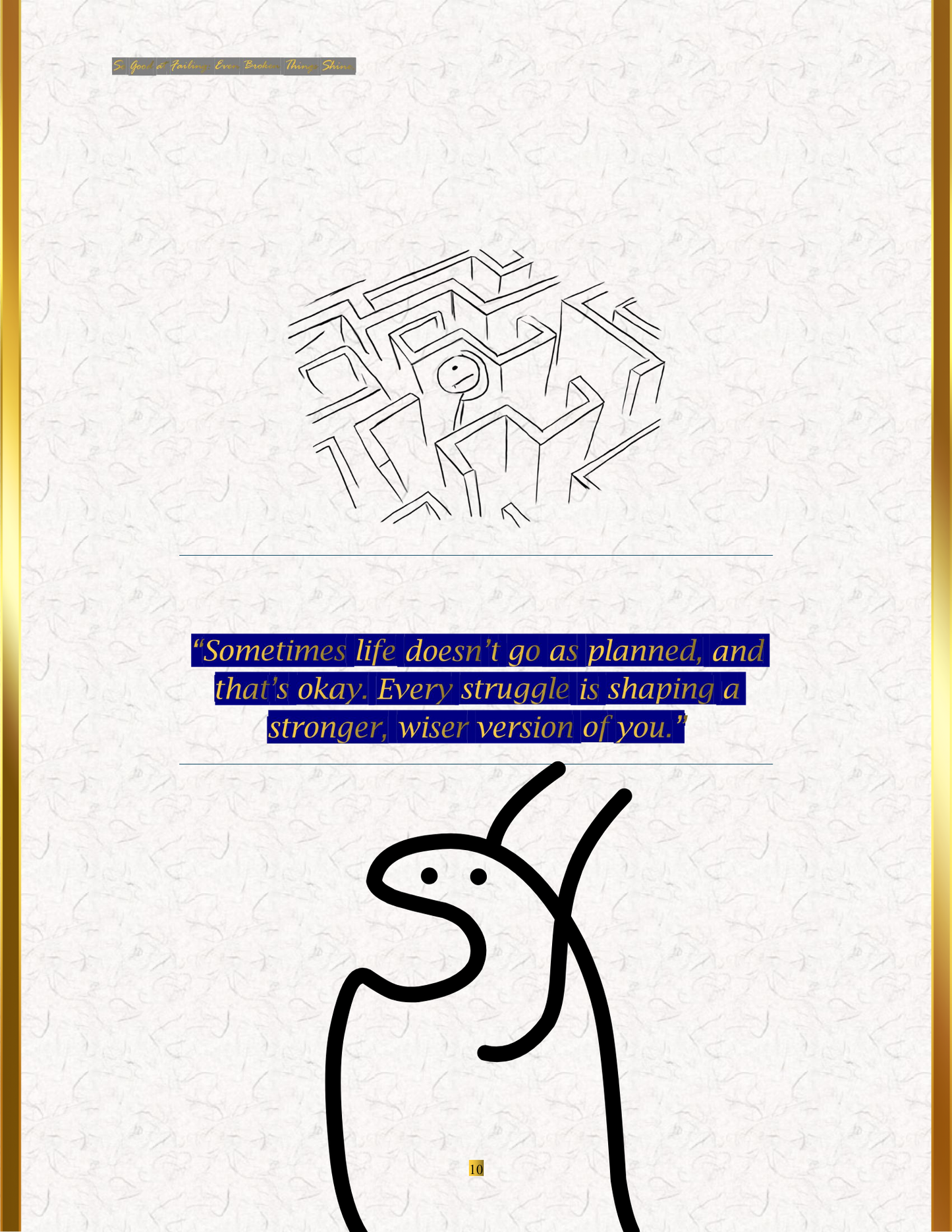 So Good At Failing: Even Broken ThingsShine (E-Book only)